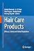 Hair Care Products: Efficac...