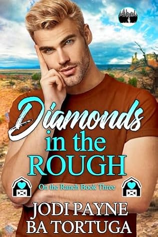 Diamonds in the Rough (On the Ranch)