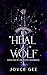 To Heal a Wolf (The Raven's...