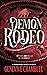 Demon Rodeo (Chasing the Bu...