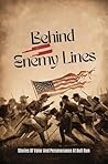 Behind Enemy Lines: Stories Of Valor And Perseverance At Bull Run