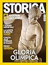 Storica National Geographic #186 | GLORIA OLIMPICA (Italian Edition)