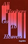 All Hookers Go To...