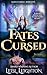 Fates Cursed: Gods Cursed Book 5: A fated mates witchy urban fantasy romance