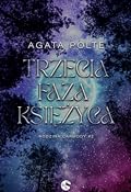 Trzecia faza księżyca (Rodzina Carmody, #2)