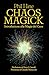 Chaos Magick: Introduzione alla Magia del Caos (Nonordinari) (Italian Edition)