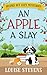 An Apple a Slay: A Small To...