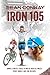 Iron 105: 105 Full Iron Dis...