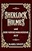 Sherlock Holmes und der verschwundene Akt (Sherlock Holmes Mysterien 6) (German Edition)