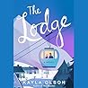 The Lodge: A Novel