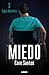 Miedo (Saga Mentira, #3)