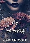 No Tomorrow (All the Tomorrows, #1)