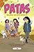 Patas 2 (Spanish Edition)