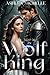 Taken by the Wolf King: A C...