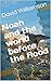 Noah and the world before t...
