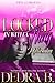 Locked In With A Thug Millionaire by Dedra B.