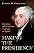 Making the Presidency by Lindsay M. Chervinsky Making the Presidency by Lindsay M. Chervinsky