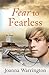Fear to Fearless (Every Parent's Fear)