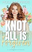 Knot All is Forgiven (Lunarcrest City Omegaverse #2)