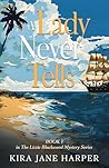 A Lady Never Tells