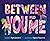 Between You and Me by Rob Sanders