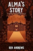Alma's Story - A Ghost Merchant Novella