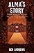 Alma's Story - A Ghost Merchant Novella by Ben  Andrews