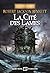 La Cité des lames by Robert Jackson Bennett