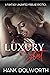 Luxury Slut: A Fantasy Unli...