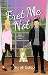 Fret Me Not (Brunch Bros #3)