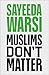 Muslims Don't Matter