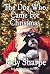 The Dog Who Came For Christmas