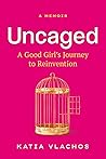 Uncaged by Katia Vlachos