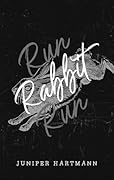 Run, Rabbit, Run (Bunny Tales Book 1)