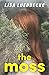 The Moss