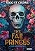 Cruels Garçons perdus - Tome 04 The Fae Princes - e-book (French Edition)