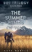 The Summer Winds Of War: Bot Trilogy Book Two