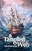 A Tangled Web: Faith. Fortu...