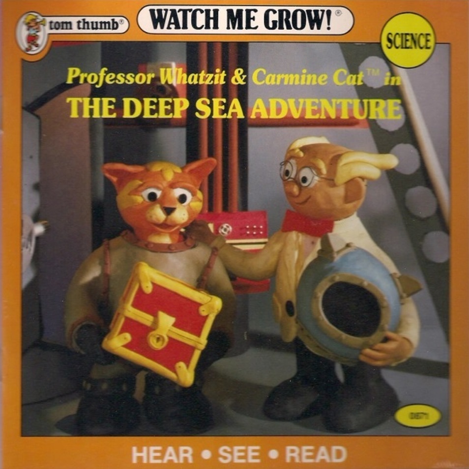Professor Whatzit & Carmine Cat in: The Deep Sea Adventure (Tom Thumb Watch Me Grow Series)