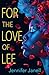 For the Love of Lee by Jennifer Janell