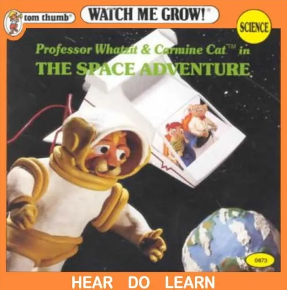 Professor Whatzit & Carmine Cat in: The Space Adventure (Tom Thumb Watch Me Grow Series)