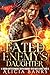 Fated to the Enemy's Daughter by Alicia Banks