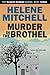 Murder in the Brothel: The ...