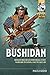 Bushidan: Miniatures Rules ...