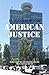 AMERICAN JUSTICE: A Screenp...
