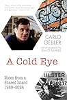 A Cold Eye: Notes...