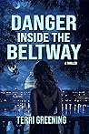 Danger Inside the Beltway