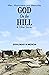 God on the Hill and Other S...