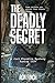 The Deadly Secret (A Joel F...