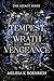 Tempest of Wrath and Vengea...
